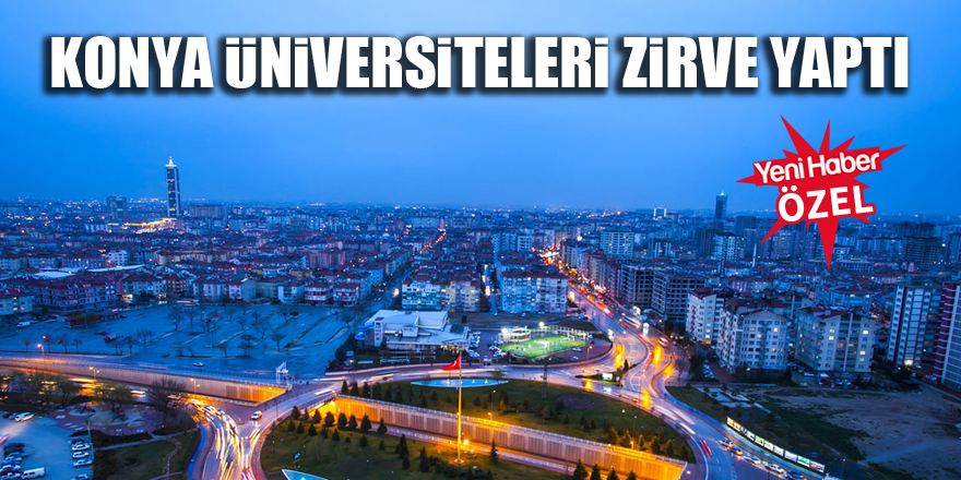 konya universiteleri zirve yapti