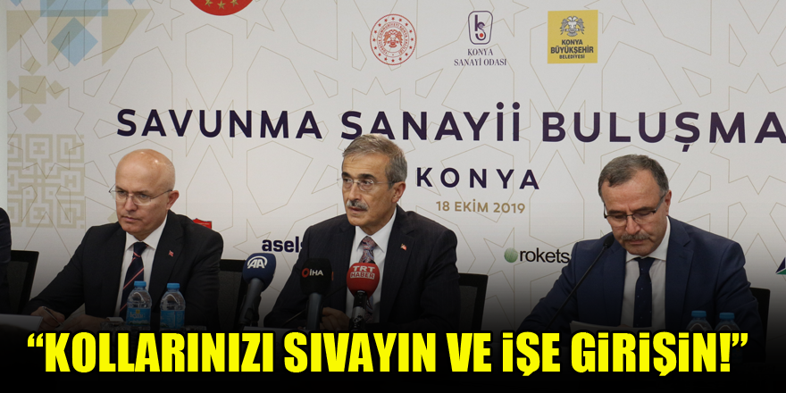 "Kollarınızı sıvayın ve işe girişin"