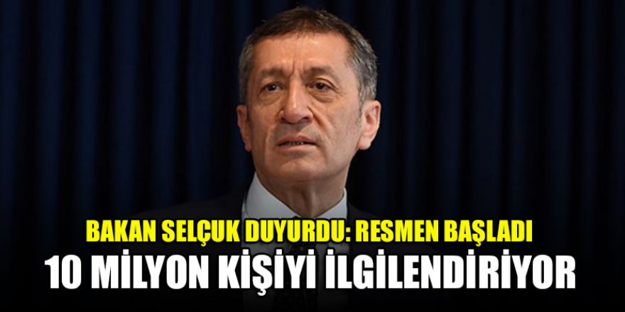 Bakan Selçuk duyurdu: Resmen başladı