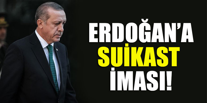 Başkan Erdoğan’a suikast iması!