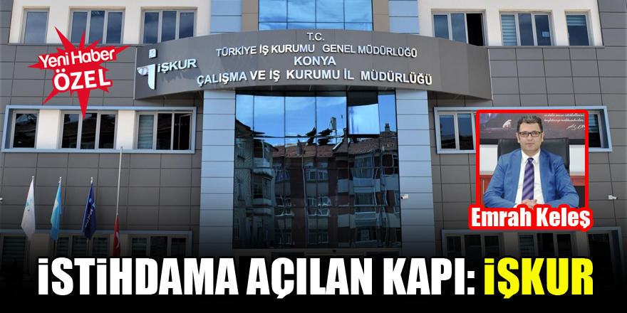 İstihdama açılan kapı: İŞKUR