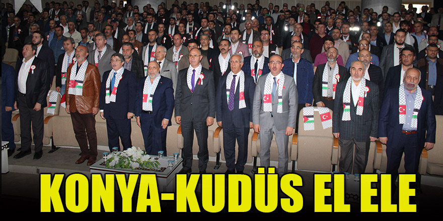 Konya-Kudüs el ele