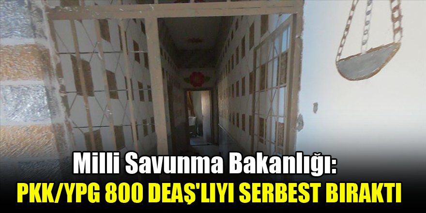 MSB: PKK/YPG Tel Abyad'da 800 civarı DEAŞ'lıyı serbest bırakmıştır