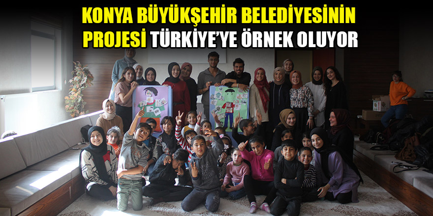 Konya Büyükşehir Belediyesinin projesi Türkiye’ye örnek oluyor