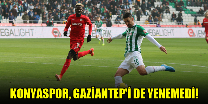 Konyaspor, Gaziantep'i de yenemedi!