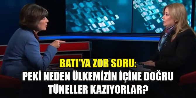 Cumhurbaşkanlığı Başdanışmanı Aybet'ten Batı'ya zor soru: Peki neden ülkemizin içine doğru tüneller kazıyorlar?
