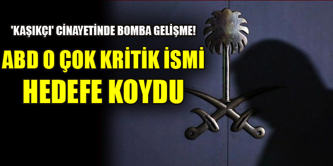 ABD o çok kritik ismi hedefe koydu
