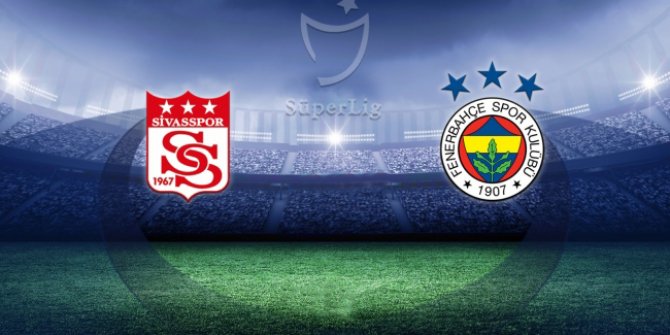 Fenerbahçe, Sivasspor'a konuk olacak