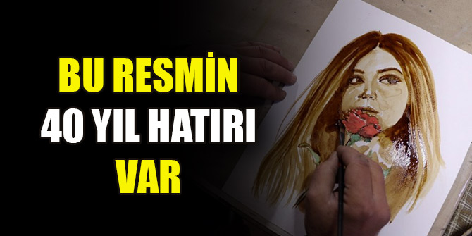 Bu resmin 40 yıl hatırı var