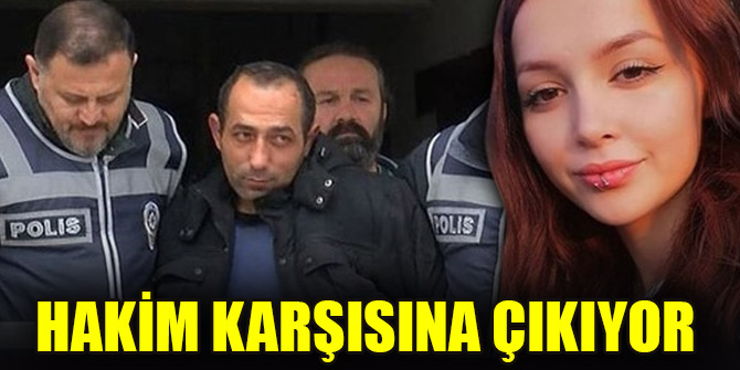 Ceren Özdemir'in katili Özgür Arduç hakim karşısına çıkıyor