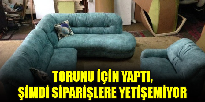 Torunu için yaptı, şimdi siparişlere yetişemiyor