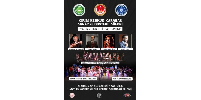 Kırım-Kerkük-Karabağ Sanat ve Dostluk Şöleni