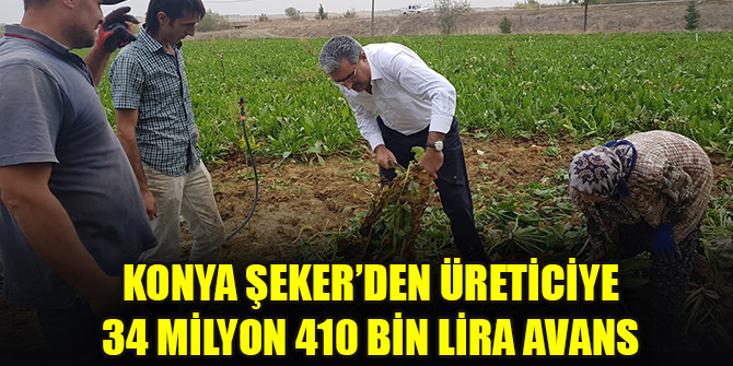 Konya Şeker’den üreticiye 34 milyon 410 bin lira avans