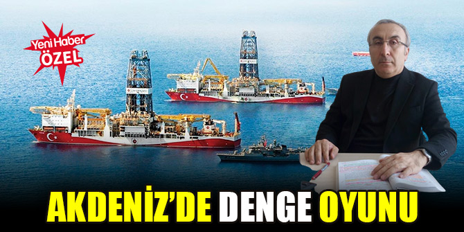 Akdeniz’de denge oyunu