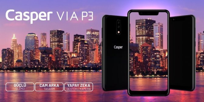 Casper VIA Akıllı telefon serisinin yeni üyesi görücüye çıktı