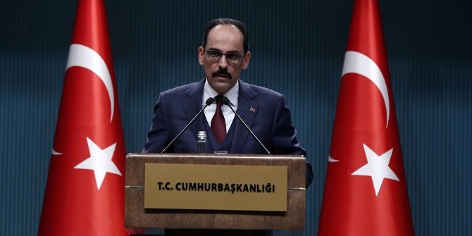 İbrahim Kalın: Berlin Zirvesi siyasi çözüm için fırsat