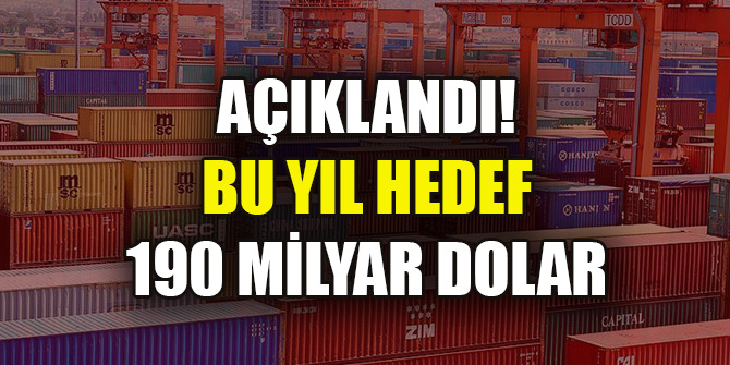 TİM Başkanı Gülle: "Bu yıl ihracatta hedefimiz 190 milyar dolar"