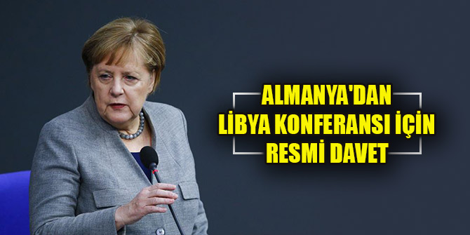 Almanya'dan Libya Konferansı için resmi davet
