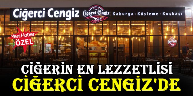Ciğerin en lezzetlisi Ciğerci Cengiz'de