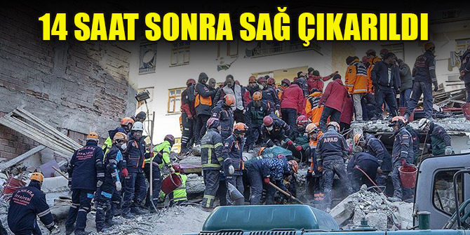 Enkaz altından 14 saat sonra bir kişi sağ çıkarıldı