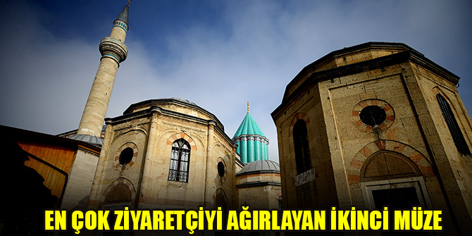 Mevlana Müzesi, 2019'da en çok ziyaretçiyi ağırlayan ikinci müze oldu