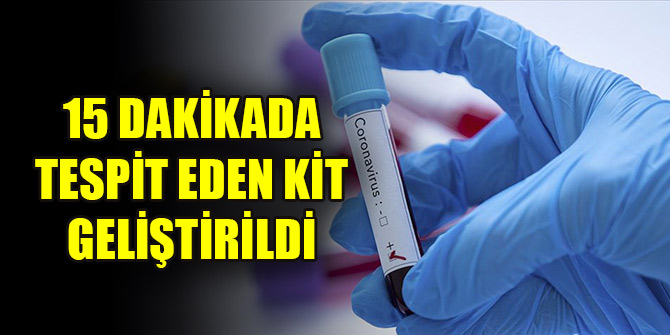 Çin'de bir üniversitede, Kovid-19'u 15 dakikada tespit eden kit geliştirildi
