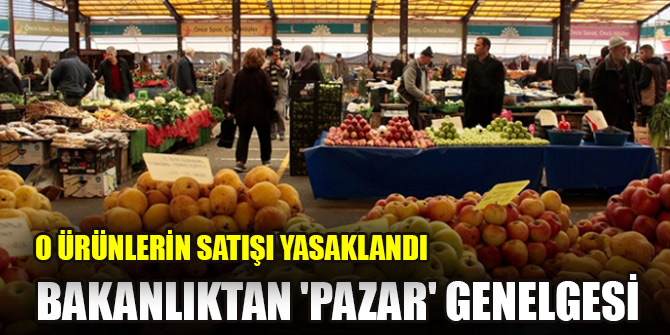 İçişleri Bakanlığından 'pazar' genelgesi