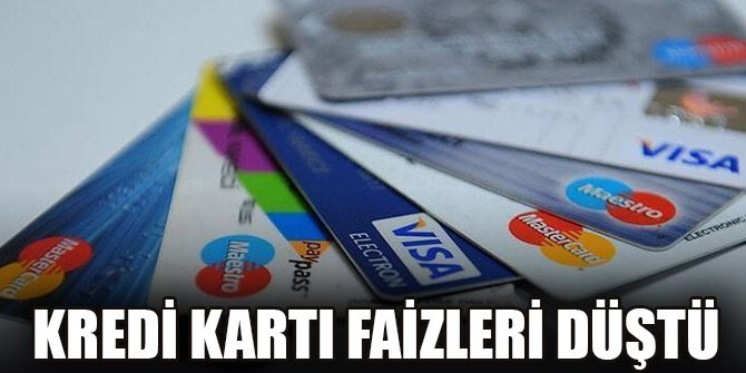 Kredi kartı faiz oranları düşürüldü