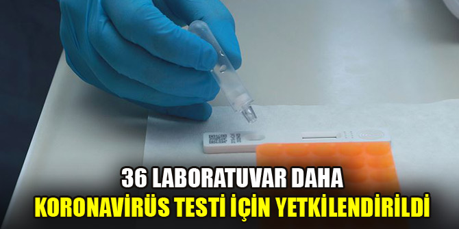 Türkiye'de 73 merkez 'Kovid-19 Tanı Laboratuvarı' olarak yetkilendirildi