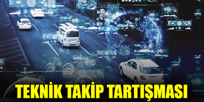 Teknik takip tartışması