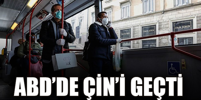 ABD’de koronavirüsten ölen kişilerin sayısı Çin’i geçti