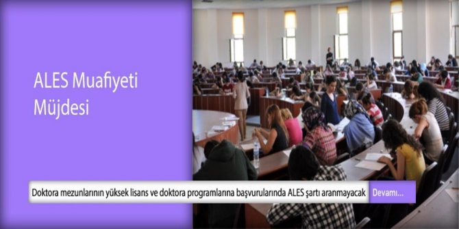 Doktora mezunları artık ALES’ten muaf olacak