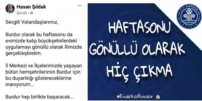 Sokağa çıkma yasağı olmayan Burdur’da Validen ’çıkmayın’ uyarısı