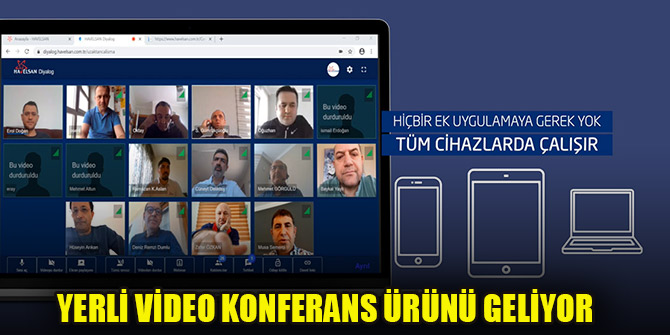 Yerli video konferans ürünü geliyor: HAVELSAN Diyalog