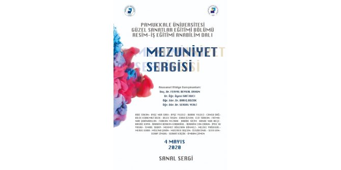 PAÜ’nün bu yıl ki Mezuniyet Sergisine dijital ortamda açıldı