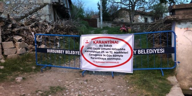 Vakaların arttığı Dursunbey’de sokak karantinası tedbiri