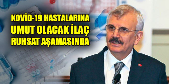 Kovid-19 hastalarına umut olacak ilaç "TR-C 19" ruhsat aşamasında