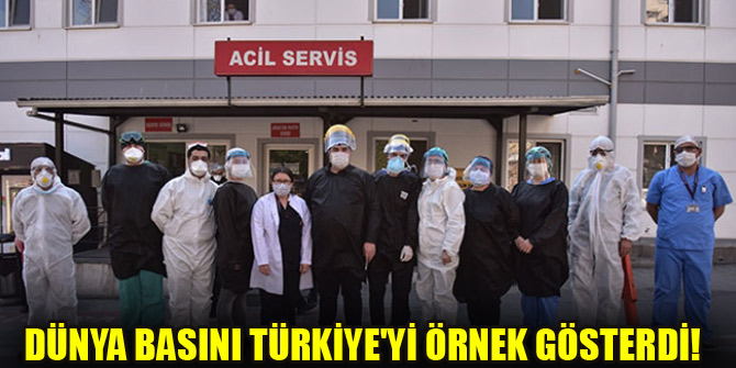 Dünya basını Türkiye'yi örnek gösterdi!