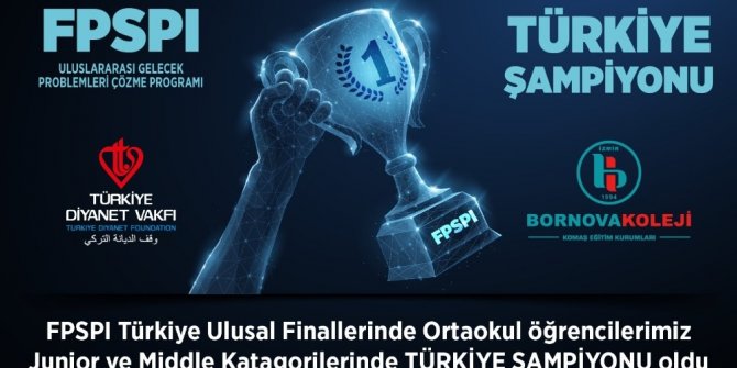 TDV Bornova Koleji öğrencileri FPSPI’de Türkiye birincisi oldu