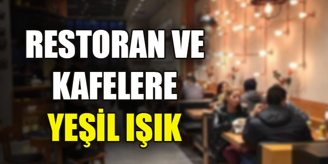 Restoran ve kafelere yeşil ışık