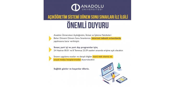 Anadolu Üniversitesinden dönem sonu sınavları ile ilgili önemli paylaşım