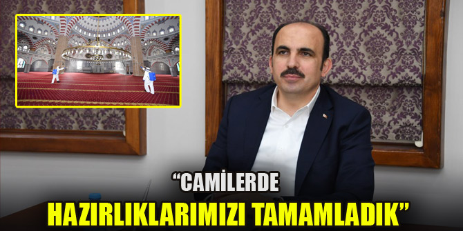 Konya Büyükşehir Belediye Başkanı: Camilerde hazırlıklarımızı tamamladık