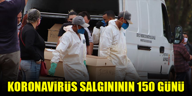 Yeni tip koronavirüs salgınının 150 günü