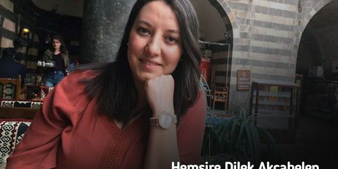 Sağlık Bakanı duyurdu: Dilek hemşire hayatını kaybetti