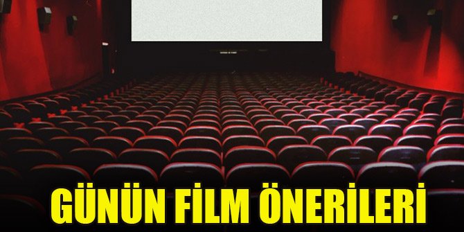 Günün film önerileri (04.06.2020)