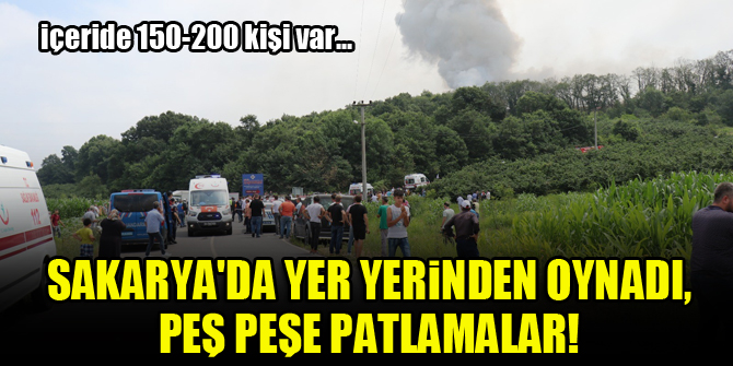 Sakarya Hendek'te havai fişek fabrikasında patlama: 2 can kaybı, 73 yaralı
