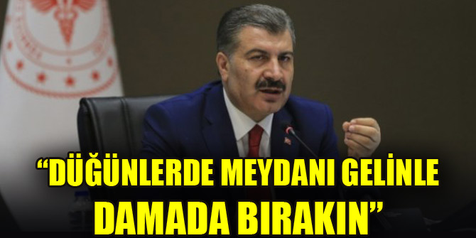 "Düğünlerde Meydanı gelinle damada bırakın"