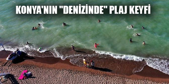 Konya'nın "denizinde" plaj keyfi