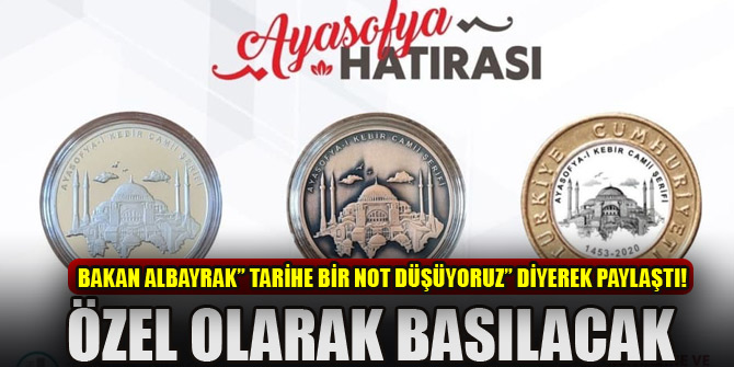 Bakan Albayrak paylaştı! İşte Ayasofya Camii için basılan özel para