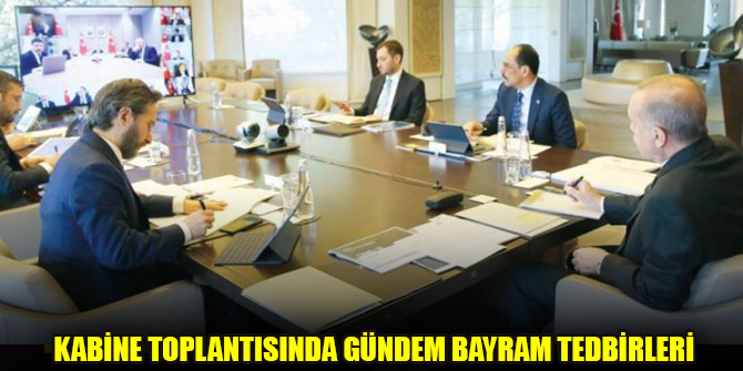 Kabine toplantısında gündem Kurban Bayramı